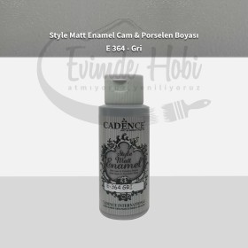 Cadence Enamel Mat Cam Porselen Boyası 364 Gri 59ML