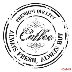 Kafe Model HDM49 Home Dekor 25x25 Stencil